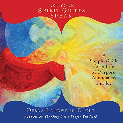 Cover of Let Your Spirit Guides Speak