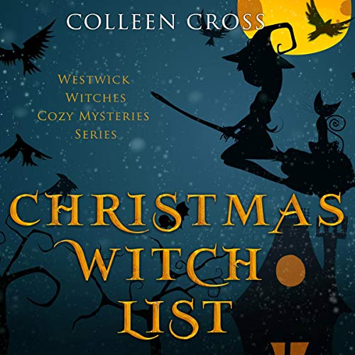Cover of Christmas Witch List: A Westwick Witches Cozy Mystery