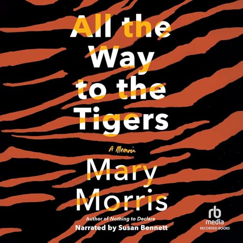Cover of All the Way to the Tigers