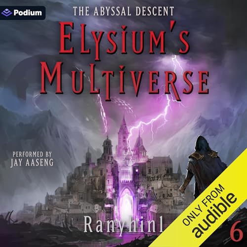 Cover of The Abyssal Descent: An Apocalypse LitRPG