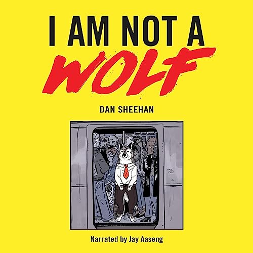 Cover of I Am Not a Wolf