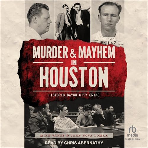 Cover of Murder and Mayhem in Houston