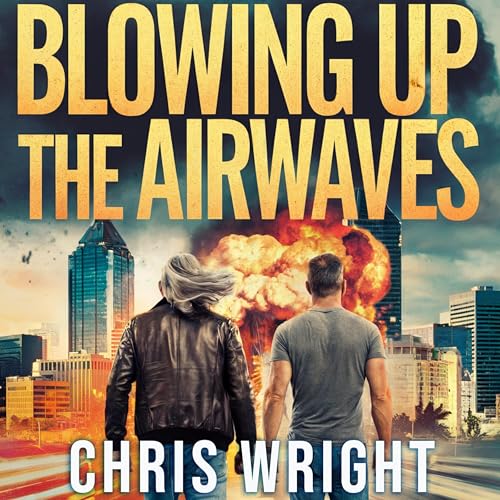 Cover of Blowing Up the Airwaves