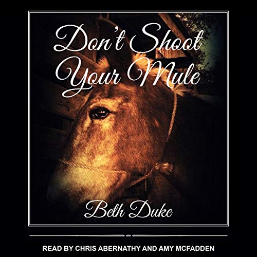 Cover of Don't Shoot Your Mule