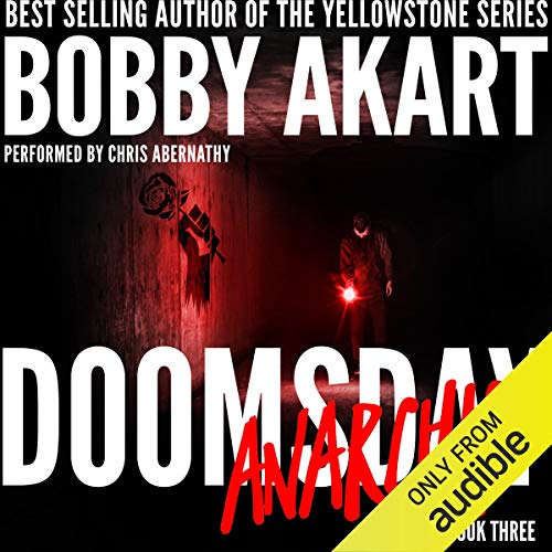 Cover of Doomsday Anarchy: A Post-Apocalyptic Survival Thriller