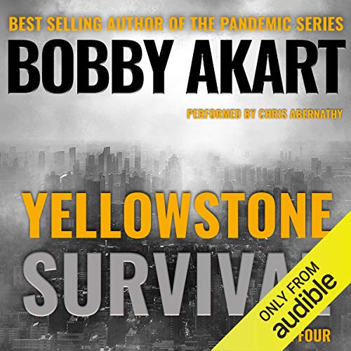 Cover of Yellowstone: Survival: A Post-Apocalyptic Survival Thriller