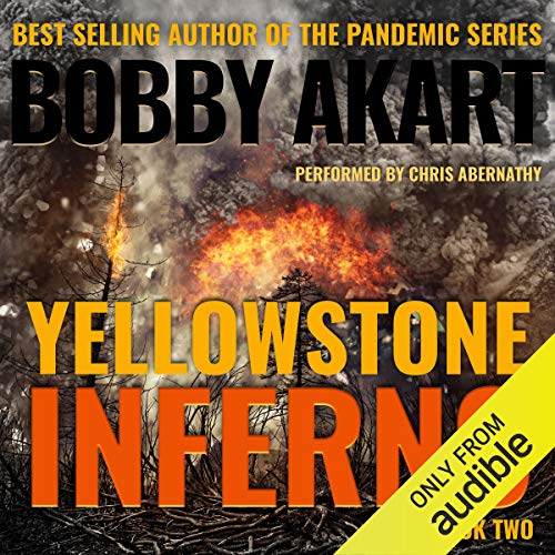 Cover of Yellowstone: Inferno: A Post-Apocalyptic Survival Thriller