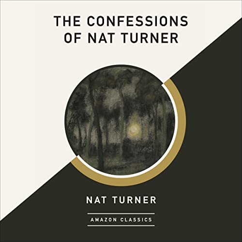 Cover of The Confessions of Nat Turner (AmazonClassics Edition)