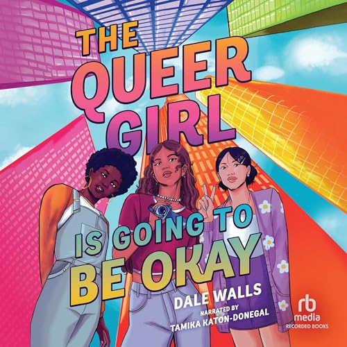 Cover of The Queer Girl Is Going to Be Okay