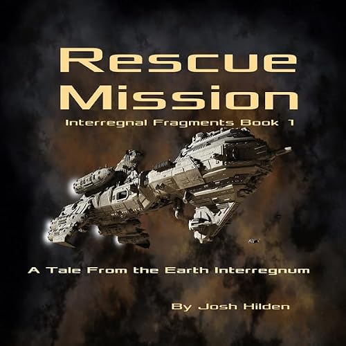 Cover of Rescue Mission: A Tale from the Earth Interregnum