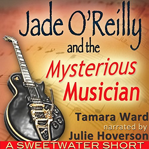 Cover of Jade O'Reilly and the Mysterious Musician