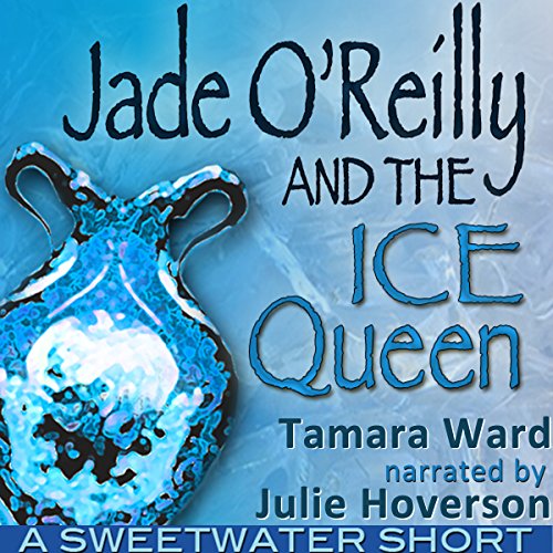 Cover of Jade O'Reilly and the Ice Queen (Sweetwater Shorts)