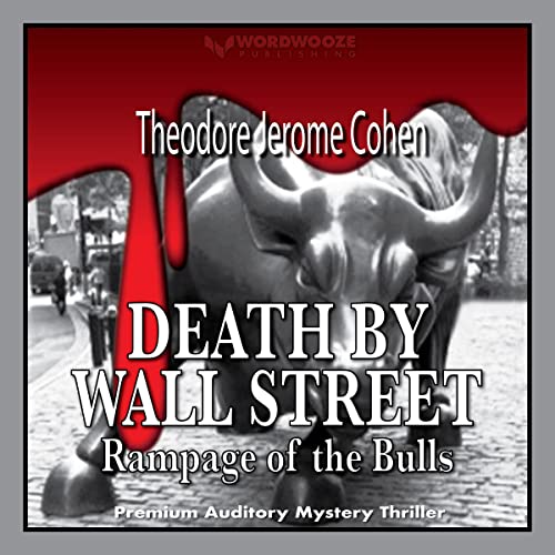 Cover of Death by Wall Street: Rampage of the Bulls