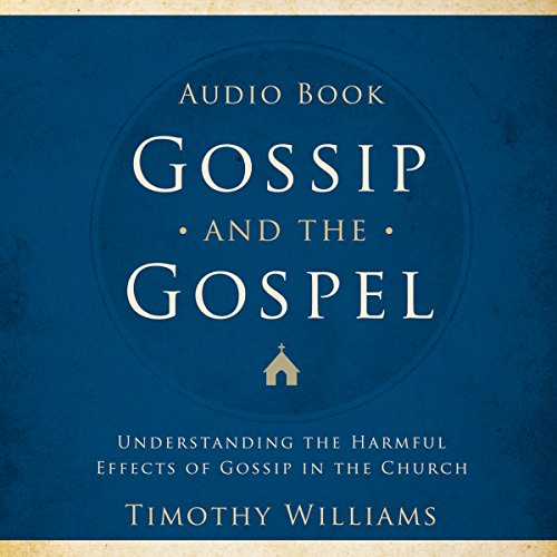 Cover of Gossip and the Gospel