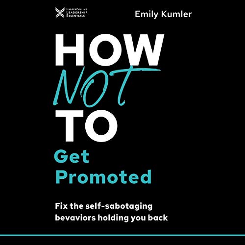 Cover of How Not to Get Promoted