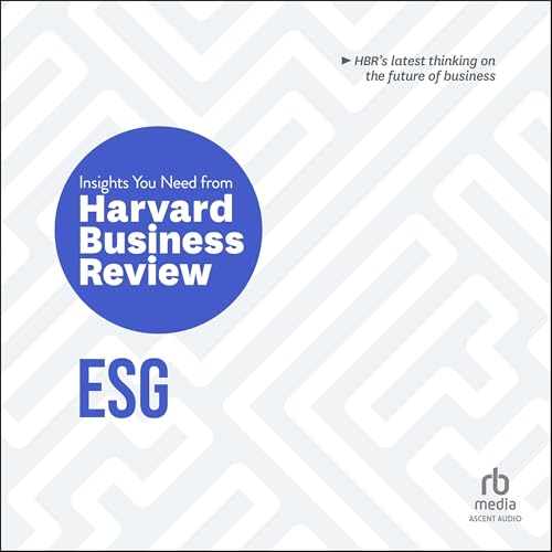 Cover of ESG: The Insights You Need from Harvard Business Review