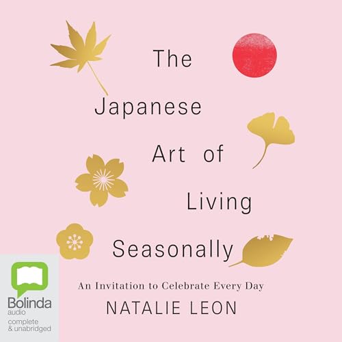Cover of The Japanese Art of Living Seasonally