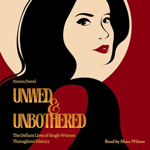 Cover of Unwed & Unbothered
