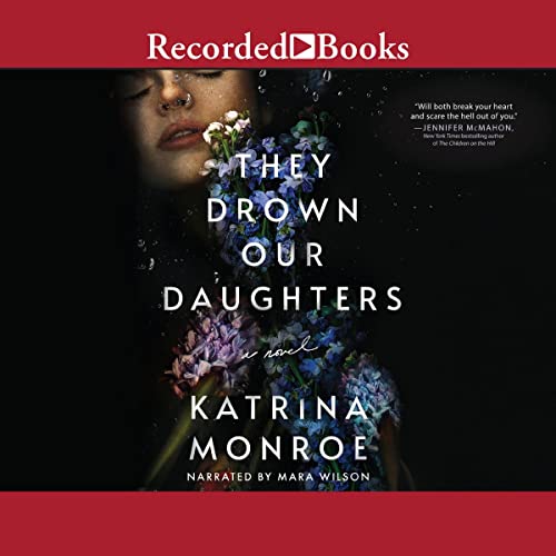 Cover of They Drown Our Daughters