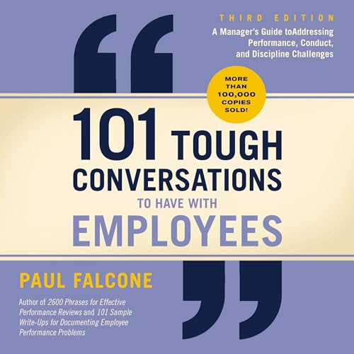 Cover of 101 Tough Conversations to Have with Employees 3rd Edition
