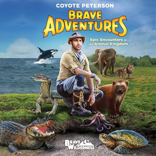 Cover of Epic Encounters in the Animal Kingdom (Brave Adventures Vol. 2)