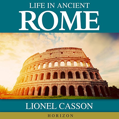Cover of Life In Ancient Rome