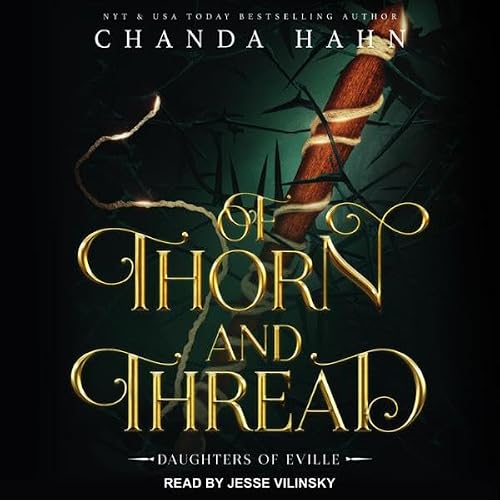 Cover of Of Thorn and Thread