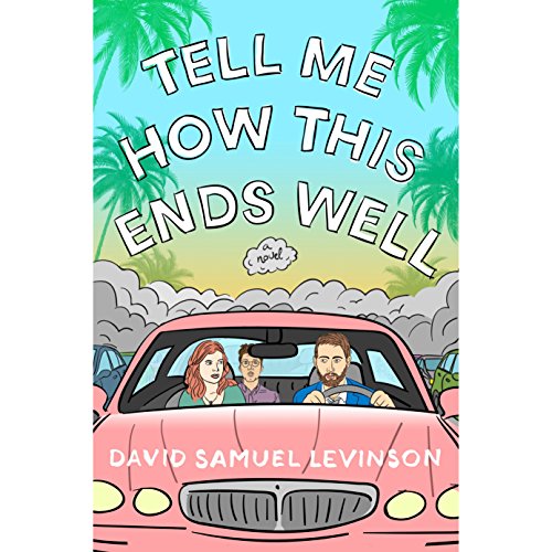 Cover of Tell Me How This Ends Well