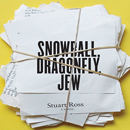 Cover of Snowball, Dragonfly, Jew