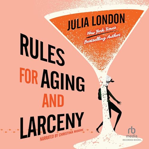 Cover of Rules for Aging and Larceny