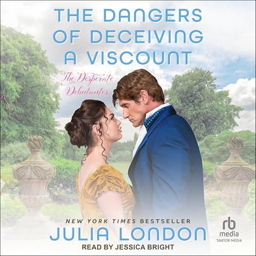Cover of The Dangers of Deceiving a Viscount