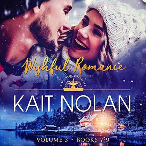 Cover of Wishful Romance: Volume 3 (Books 7-9)