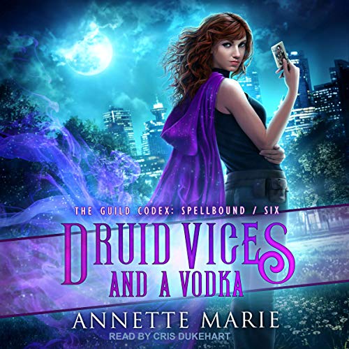 Cover of Druid Vices and a Vodka