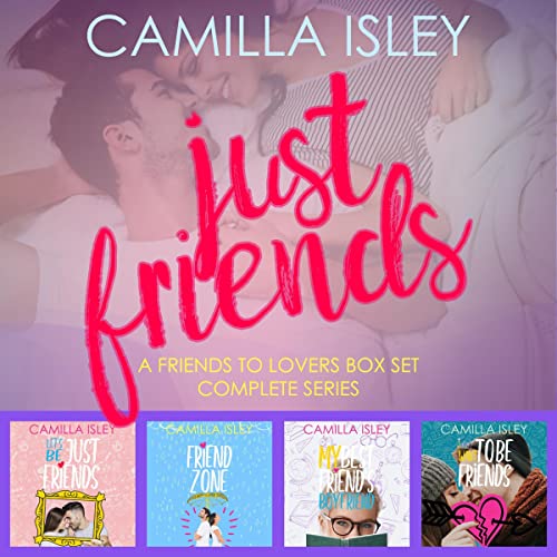 Cover of Just Friends: A Friends to Lovers Box Set