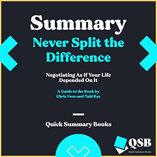 Cover of Summary Never Split the Difference Negotiating As If Your Life Depended On It