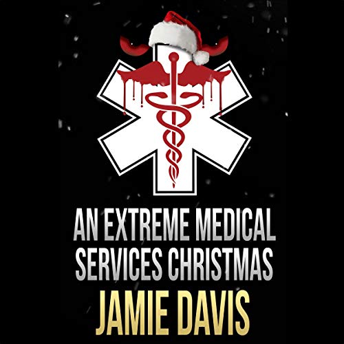 Cover of An Extreme Medical Services Christmas