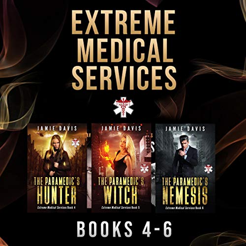 Cover of Extreme Medical Services Box Set, Book 4-6