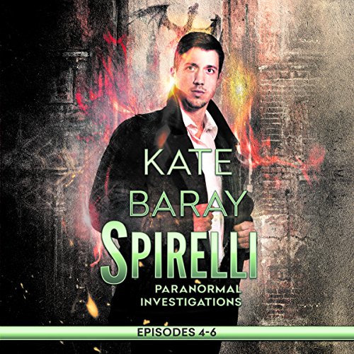 Cover of Spirelli Paranormal Investigations: Episodes 4-6