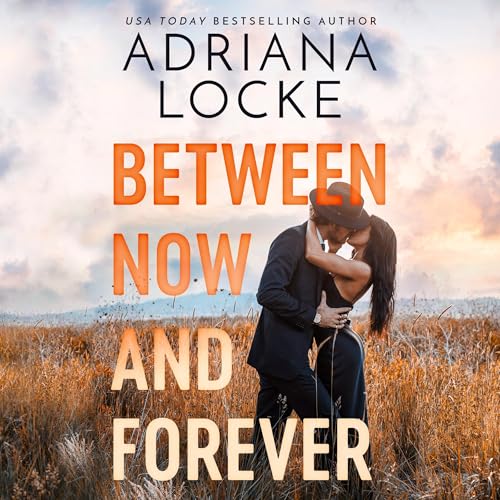 Cover of Between Now and Forever