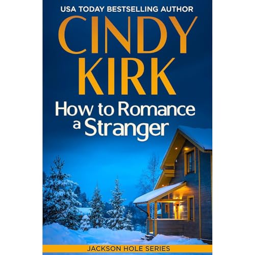 Cover of How to Romance a Stranger: an uplifting feel good romance