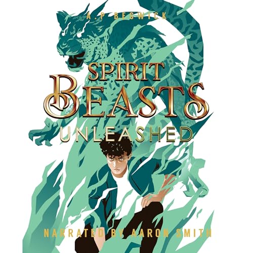 Cover of Spirit Beasts Unleashed