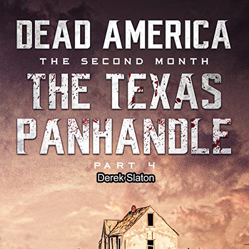 Cover of Dead America, The Texas Panhandle, Pt. 4
