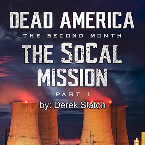 Cover of Dead America: The SoCal Mission Box Set Books 1-6