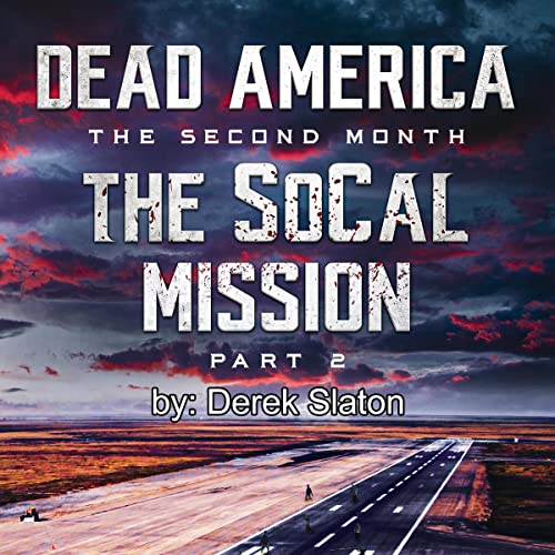 Cover of Dead America - The SoCal Mission Pt. 2