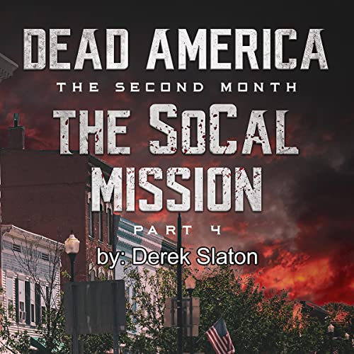 Cover of Dead America - The SoCal Mission, Pt. 4