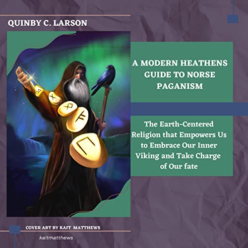 Cover of A Modern Heathens Guide to Norse Paganism