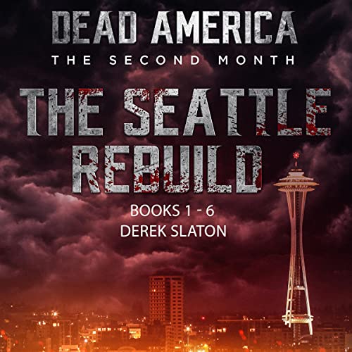 Cover of Dead America - Seattle Rebuild Box Set Books 1-6