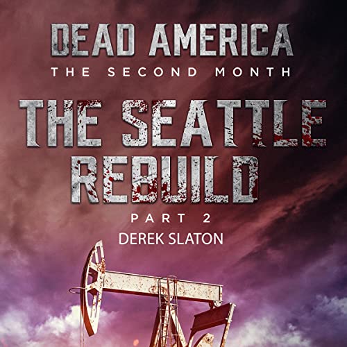 Cover of Dead America - Seattle Rebuild Pt. 2