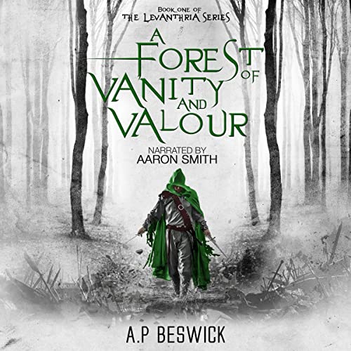 Cover of A Forest of Vanity and Valour