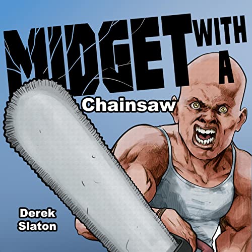 Cover of Midget with a Chainsaw